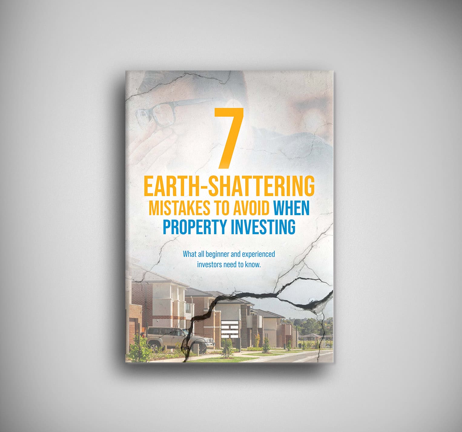 7 Earth Shattering Mistakes to Avoid When Property Investing